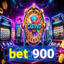 bet 900